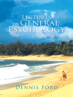 cover image of Lectures on General Psychology ~ Volume Two
